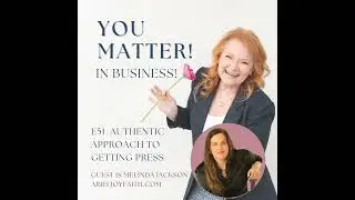 E51 Local, Authentic PR: Pitching Tips with Melinda Jackson