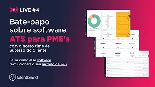 Live 4/4 # Bate-papo sobre software ATS para PME's com o nosso time de Sucesso do Cliente