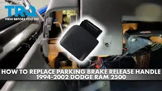 Как заменить ручку выключения стояночного тормоза на Dodge Ram 2500 1994-2002 годов