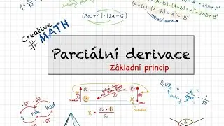 Parci&aacute;ln&iacute; derivace dvou proměnn&yacute;ch - Z&aacute;kladn&iacute; posup
