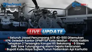 🔴LIVE UPDATE: Seluruh Jasad Penumpang ATR 42-500 Ditemukan, Kantor DPMPTSP Madiun Digeledah KPK