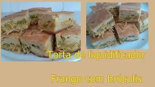 TORTA DE LIQUIDIFICADOR - Frango e Brócolis - Como eu preparo - #torta  #tortadeliquidificador