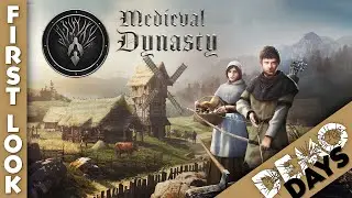 MEDIEVAL DYNASTY &ndash; Valley Map or Oxbow&hellip; Where Should We Start? | DEMO DAYS
