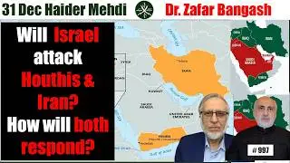 Will Israel attack Ansar Allah (Houthis) & Iran? If so, how & what'll be Iran's & Houthis response?