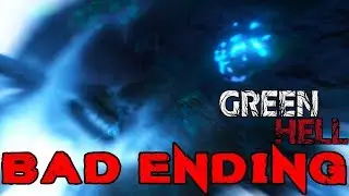Evil Ending Green Hell Story Mode Bad Ending!
