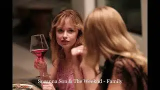 Suzanna Son & The Weeknd - Family (The Idol song)