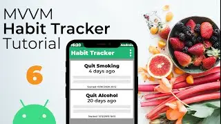 MVVM Habit Tracker App Tutorial in Android Studio (Displaying habits in a RecyclerView)