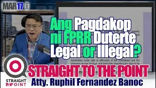 Ang Pagdakop ni Former Pres. Rodrigo Duterte, Legal or Illegal