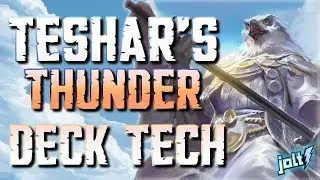 Jolt - Deck Tech - Teshar, Ancestor's Apostle