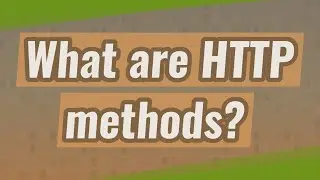What are HTTP methods?