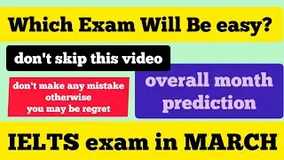 2,11, 18, 25 March 2023 | All lelts Exam Dates | Which Exam Will Be easy? | R IELTS