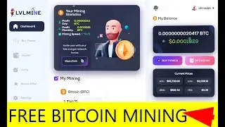Lvlmine Full Review - New Free Bitcoin Cloud Mining Site 2026 - Earn Free BTC - Free BTC Mining