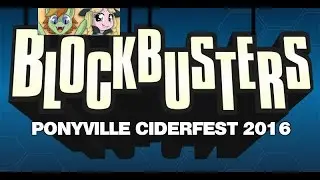 Блокбастеры пони: Ponyville Ciderfest 2016