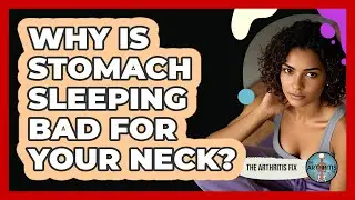 Why Is Stomach Sleeping Bad For Your Neck?