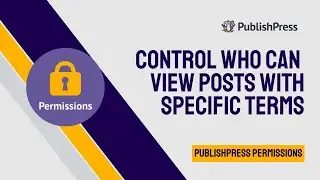 Control Who Can View WordPress Posts With Specific Categories