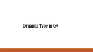 Dynamic type in C#