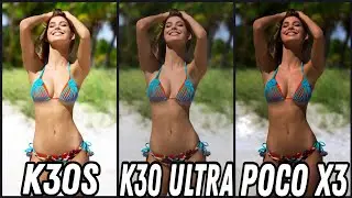 XIAOMI REDMI K30s vs K30 ULTRA vs POCO X3 CAMERA TEST
