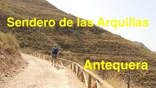 Sendero de las Arquillas (Antequera-Málaga)