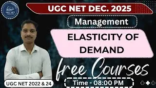 Elasticity of Demand | Managerial economics | UGC NET Management #ugcnet2025 #ugcnetbooster