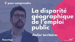 La disparit&eacute; g&eacute;ographique de l&rsquo;emploi public