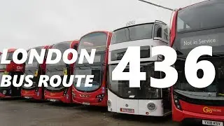 LONDON BUS ROUTE 436 {RETURN}