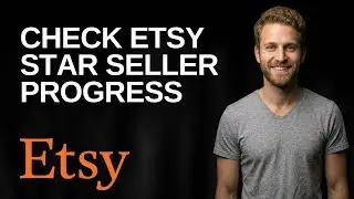 How To Check Your Etsy Star Seller Progress (2025 Easy Guide)