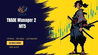 ORA Trade Manager 2 MT5 - Ultimate Manual Trade Management Dashboard