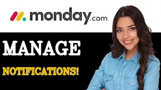 How To Manage Notifications In Monday.com (2025)