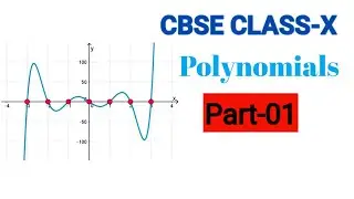 Class- X || Polynomials || Part 01 || AJAY SINGH ||