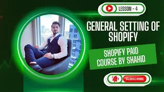 Shopify General Settings 2025: Master Your Store Setup Like a Pro! 🚀
