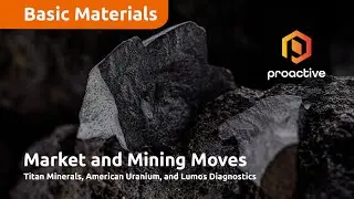 Just the Facts: Titan Minerals, American Uranium, Resolution Minerals and Lumos Diagnostics