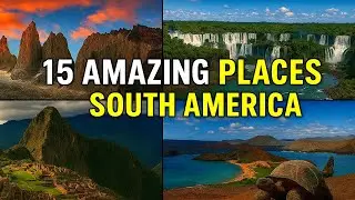 15 Amazing Places in South America! Must See!! #fypシ