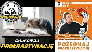 Pożegnaj prokrastynację - Leszek Cibor - recenzja książki 215
