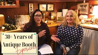Antique Booth Pro, 30+ Years of Experience, Learn From The Best (Part 2)