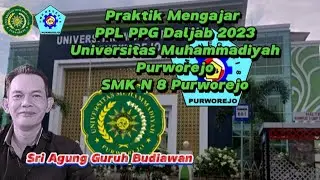 video ppl ppg daljab 2023 siklus 1 Universitas Muhammadiyah Purworejo