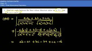1. Find the angle between the lines whose direction ratios are a, b, c and b &ndash; c, c &ndash; a, a &ndash; b.