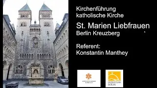 Kirchenf&uuml;hrung St. Marien Liebfrauen, Berlin-Kreuzberg, Januar 2021