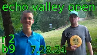 2024 echo valley open R2B9 (reiss, hecker, blakely, groh)