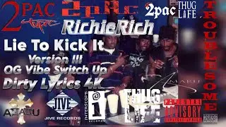 2Pac - Lie 2 Kick It (Drums Version)(III)(OG Vibe Switch Up)(Dirty Lyrics)[High Quality] 2K