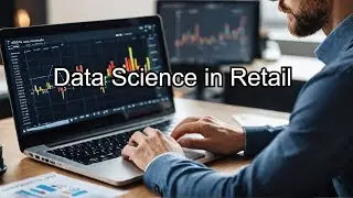 Data  Science in Retail-All Video Compilation