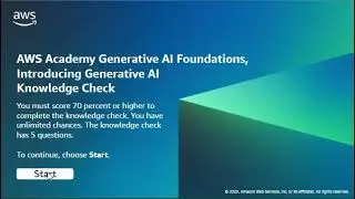 AWS Academy Generative AI Foundations Course : Module 3 Quiz Answers