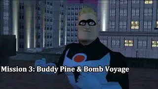 The Incredibles (2004) &ndash; Mission 3: Buddy Pine & Bomb Voyage | Full Walkthrough