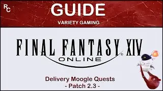 FFXIV - Guide - Delivery Moogle - Carline Memories - No Commentary