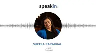 HR Leadership Insights: Sheela Parakkal Shares Her Journey & Expertise with SpeakIn #Prudential