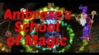 Wizard101: Merle Ambrose's School of Magic
