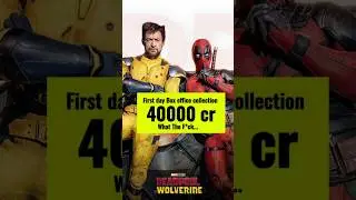 Deadpool & Wolverine First day Box office collection report | Marvel ka comeback