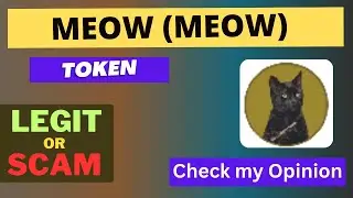 Is MEOW (MEOW) Token Legit or Scam ??