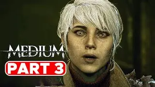 THE MEDIUM Part 3 Gameplay | Walkthrough Beast Boss Fight FULL GAMEPLAY | No Commentary 60FPS