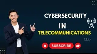 Cybersecurity in Telecommunications