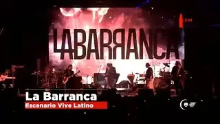 La Barranca - Vive Latino 2017 [720p]